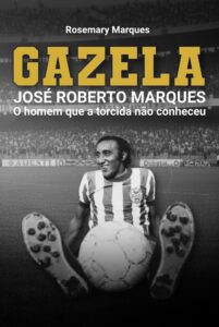Rosemery Marques faz livro sobre o craque Zé Roberto